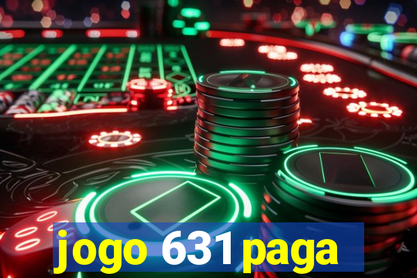 jogo 631 paga